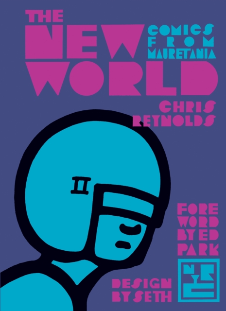 The New World : Comics From Mauretania, Hardback Book