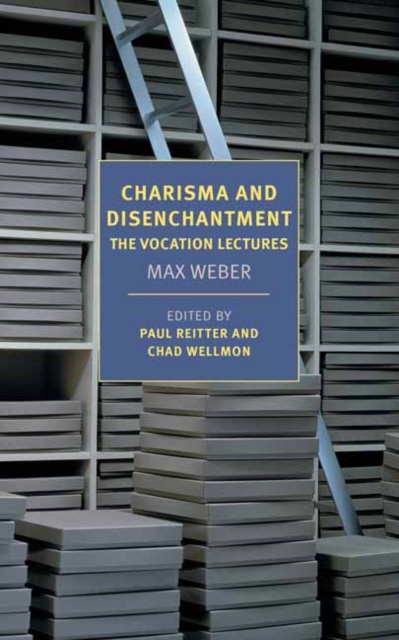 Charisma and Disenchantment: The Vocation Lectures, Paperback / softback Book