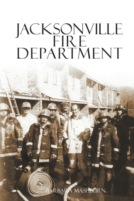 Jacksonville Fire Department, Paperback / softback Book