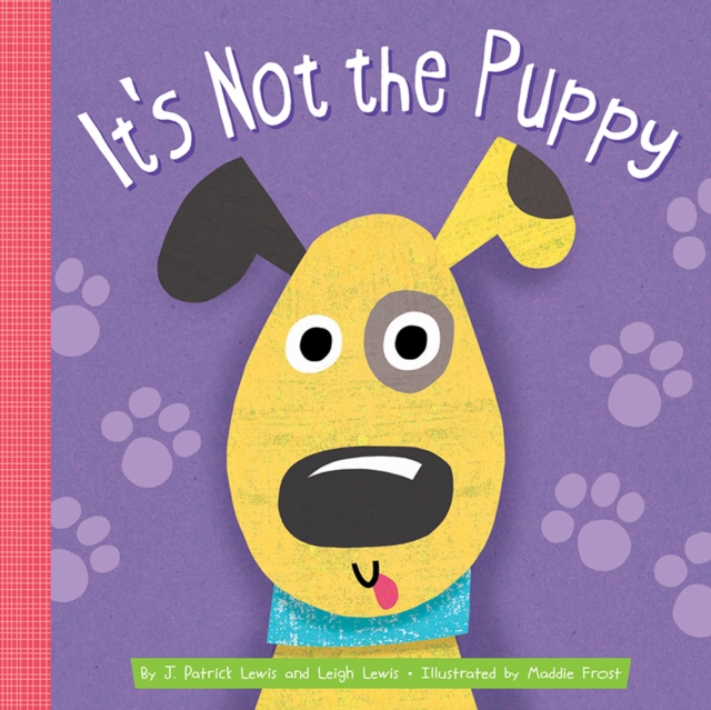 It's Not the Puppy, Board book Book