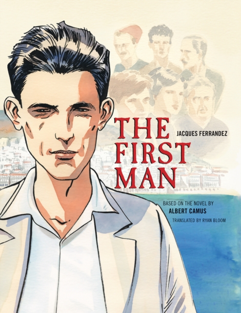 The First Man : The Graphic Novel, Hardback Book