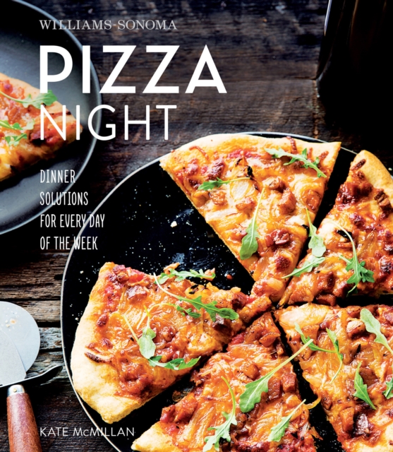 Pizza Night : Dinner Solutions for Every Day of the Week, EPUB eBook