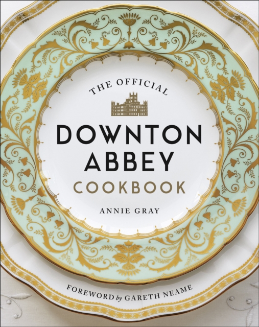 The Official Downton Abbey Cookbook, EPUB eBook