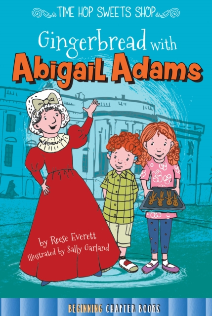 Gingerbread with Abigail Adams, PDF eBook