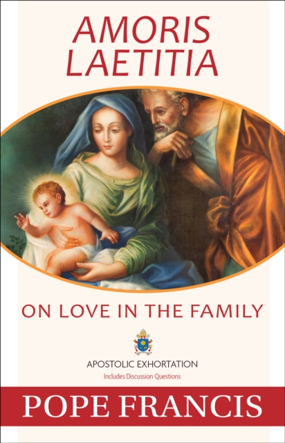 Amoris Laetitia : On Love in the Family, EPUB eBook