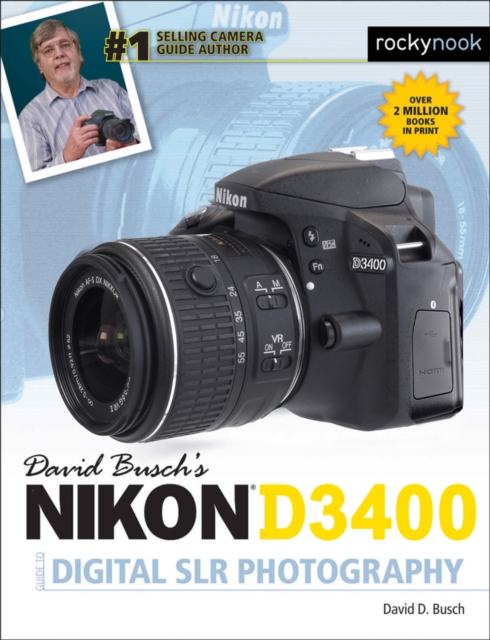David Busch's Nikon D3400 Guide to Digital SLR Photography, EPUB eBook