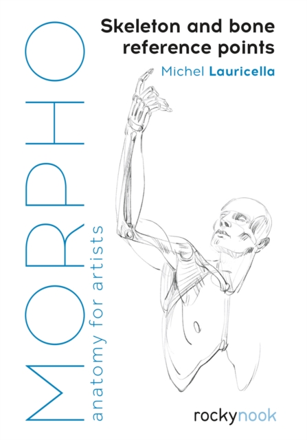 Morpho: Skeleton and Bone Reference Points : Anatomy for Artists, PDF eBook