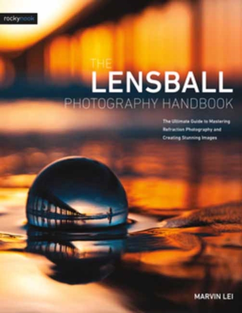 The Lensball Photography Handbook, Paperback / softback Book