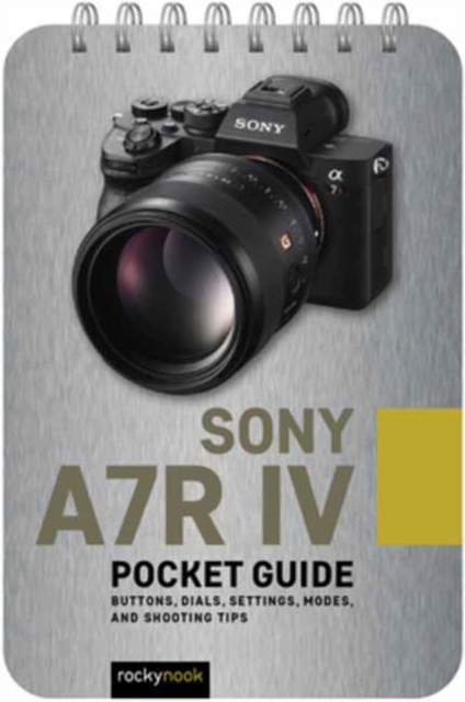 Sony A7R IV: Pocket Guide, Paperback / softback Book