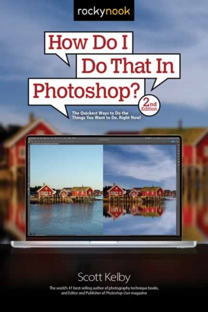 How Do I Do That In Photoshop?, Paperback / softback Book