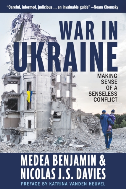 War in Ukraine : Making Sense of a Senseless Conflict, Paperback / softback Book