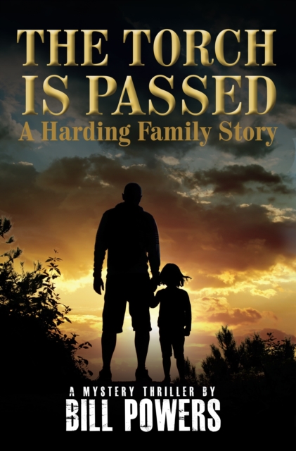 The Torch Is Passed : A Harding Family Story, EPUB eBook