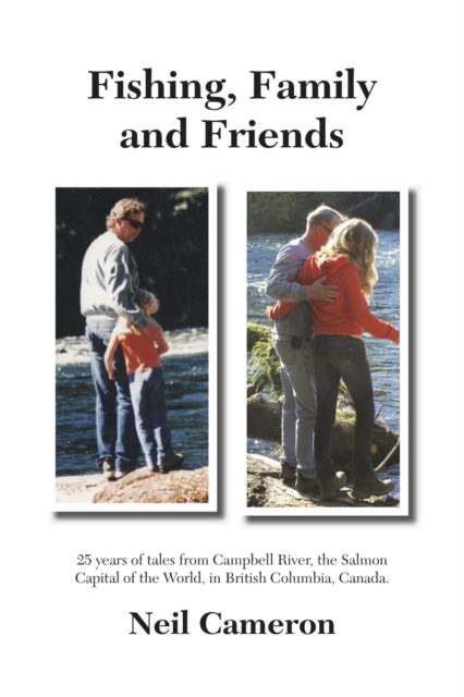 Fishing, Family and Friends, EPUB eBook