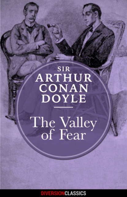 The Valley of Fear (Diversion Classics), EPUB eBook