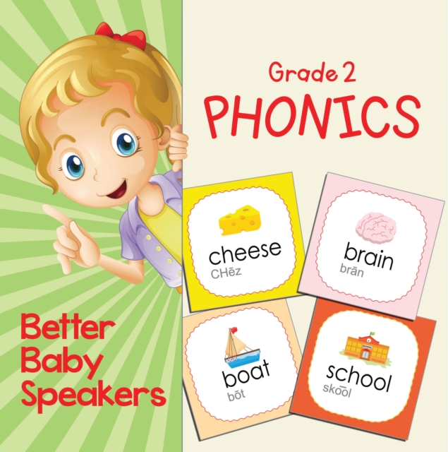 Grade 2 Phonics: Better Baby Speakers : 2nd Grade Books Reading Aloud Edition, EPUB eBook