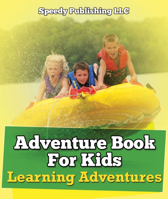 Adventure Book For Kids: Learning Adventures : Learning Is Fun Books - What To Know, EPUB eBook