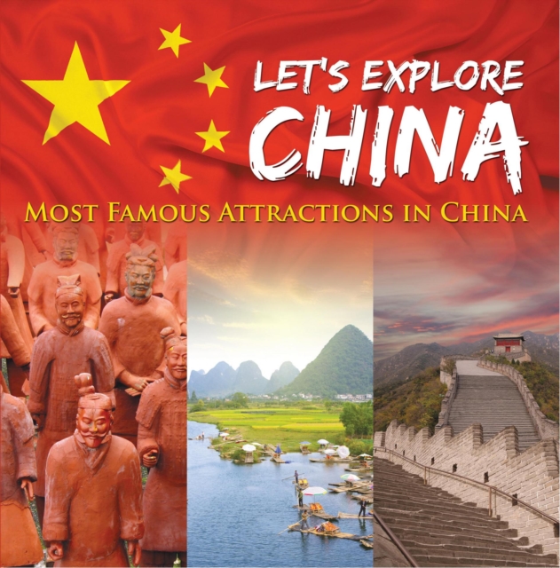 Let's Explore China (Most Famous Attractions in China) : China Travel Guide, EPUB eBook