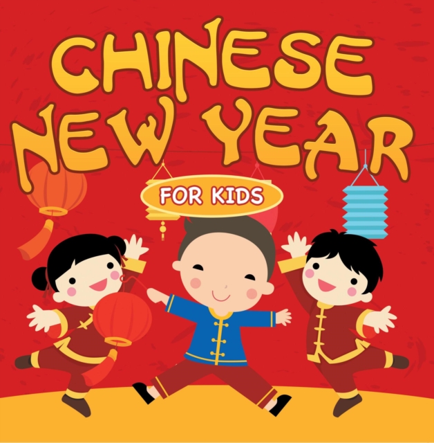 Chinese New Year For Kids : Chinese Calendar, EPUB eBook