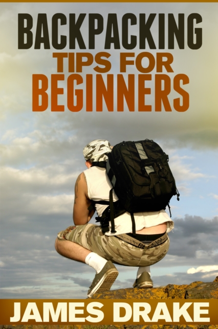 Backpacking Tips For Beginners, EPUB eBook
