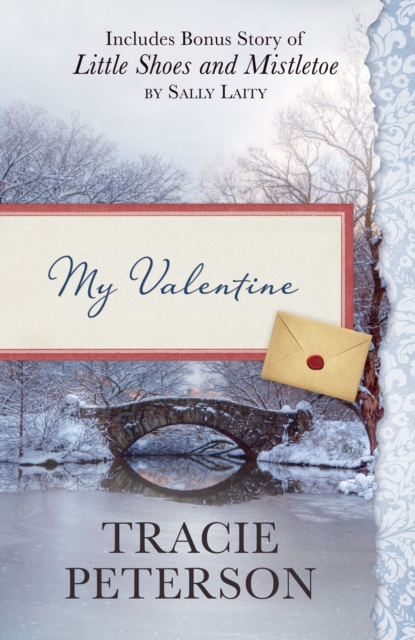 My Valentine : Also Includes Bonus Story of Little Shoes and Mistletoe by Sally Laity, EPUB eBook