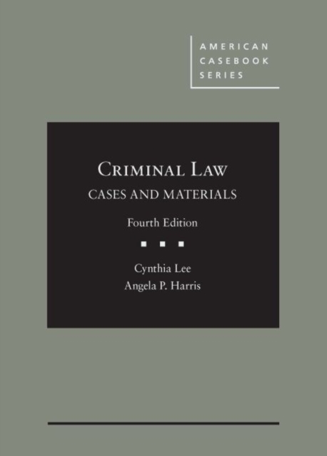 Criminal Law, Cases and Materials, Hardback Book