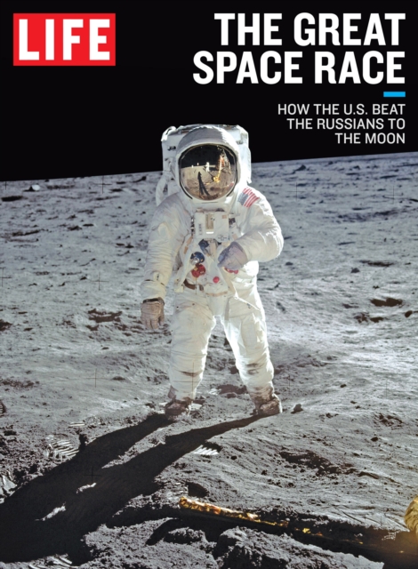 LIFE The Great Space Race, EPUB eBook