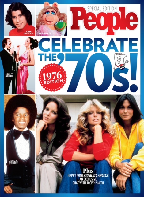PEOPLE Celebrate the 70's : 1976 Edition, EPUB eBook