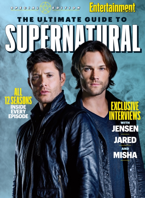 ENTERTAINMENT WEEKLY The Ultimate Guide to Supernatural, EPUB eBook