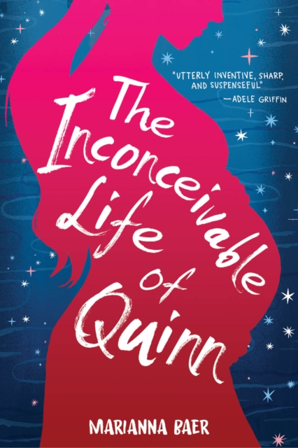 The Inconceivable Life of Quinn, EPUB eBook