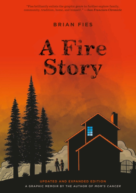 A Fire Story : A Graphic Memoir, EPUB eBook