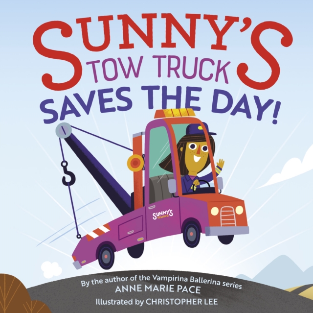 Sunny's Tow Truck Saves the Day!, EPUB eBook