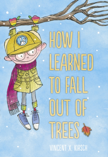 How I Learned to Fall Out of Trees, EPUB eBook