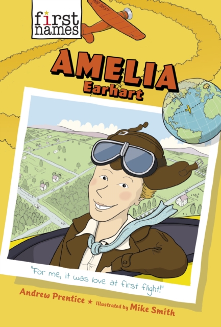 Amelia Earhart (The First Names Series), EPUB eBook