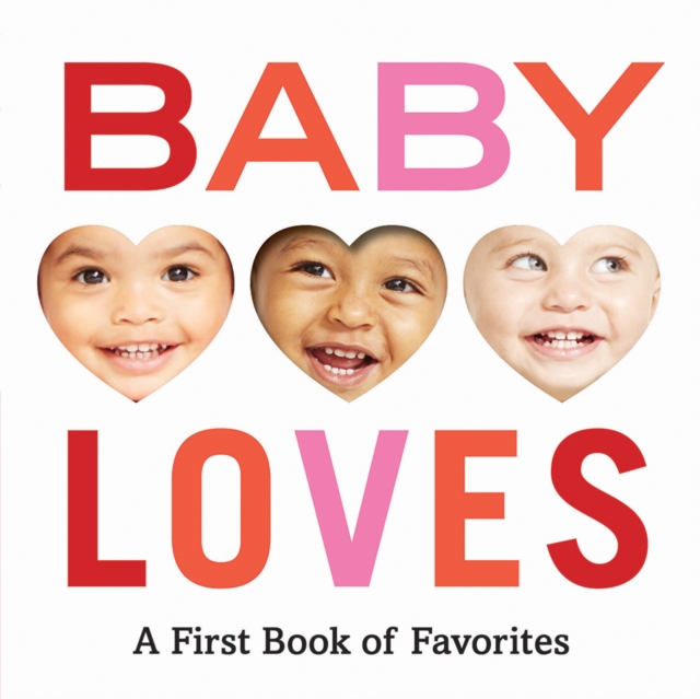 Baby Loves : A First Book of Favorites, EPUB eBook