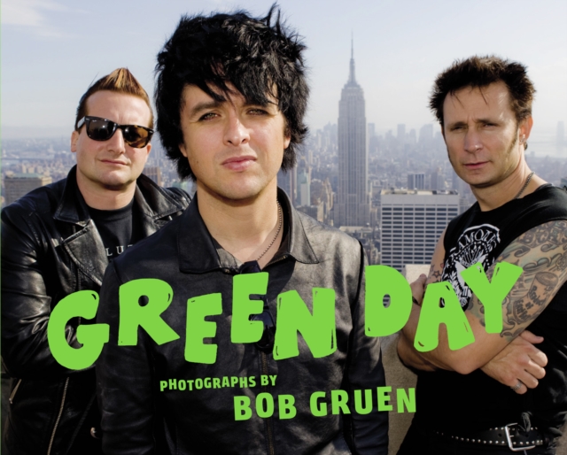Green Day : Photographs by Bob Gruen, EPUB eBook