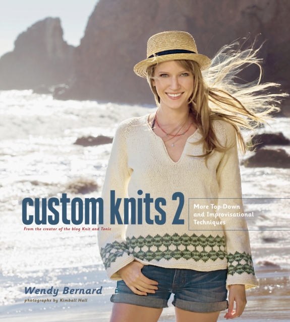 Custom Knits 2 : More Top-Down and Improvisational Techniques, EPUB eBook
