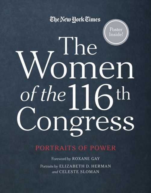The Women of the 116th Congress : Portraits of Power, EPUB eBook