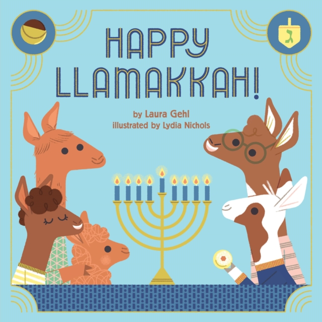 Happy Llamakkah! : A Hanukkah Story, EPUB eBook