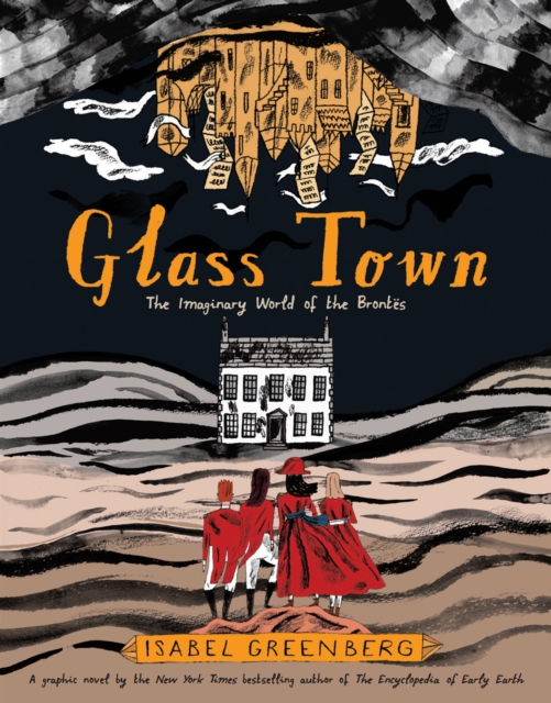 Glass Town : The Imaginary World of the Brontes, EPUB eBook