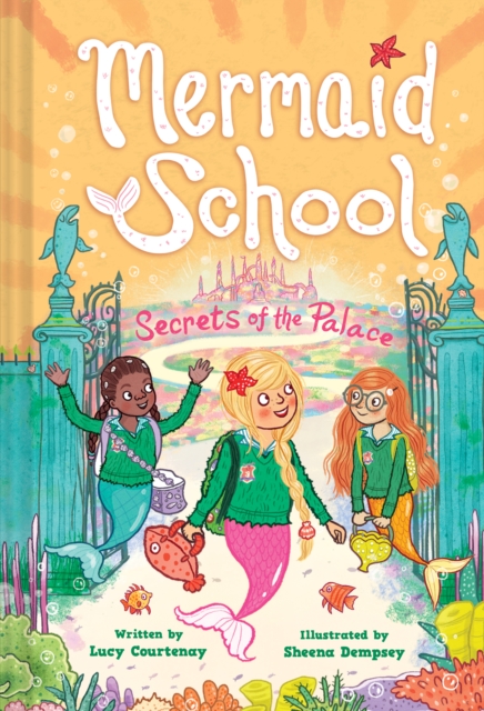 The Secrets of the Palace (Mermaid School #4), EPUB eBook