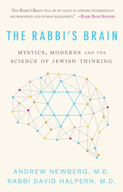 The Rabbi's Brain : Mystics, Moderns and the Science of Jewish Thinking, EPUB eBook