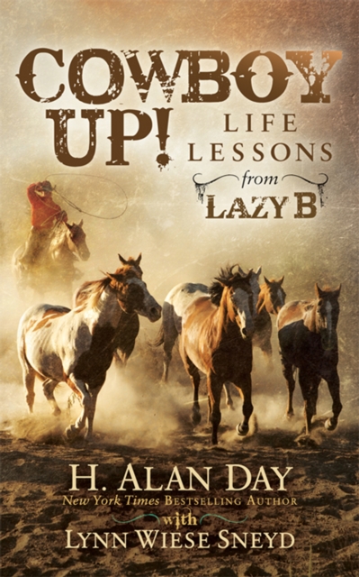 Cowboy Up! : Life Lessons from the Lazy B, EPUB eBook