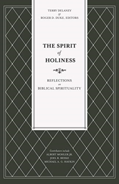 The Spirit of Holiness, Paperback / softback Book