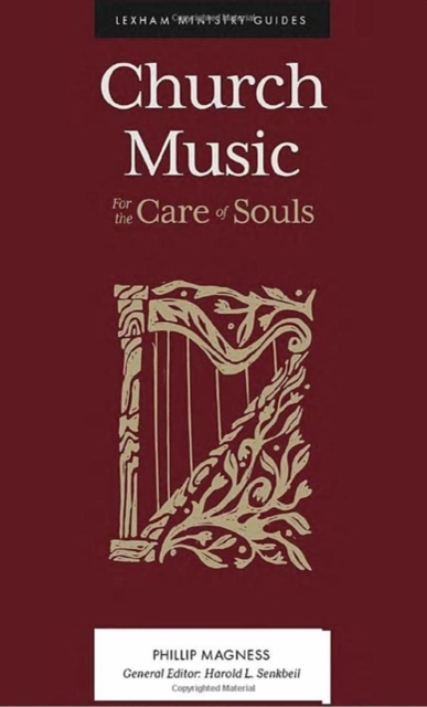 Church Music – For the Care of Souls, Hardback Book