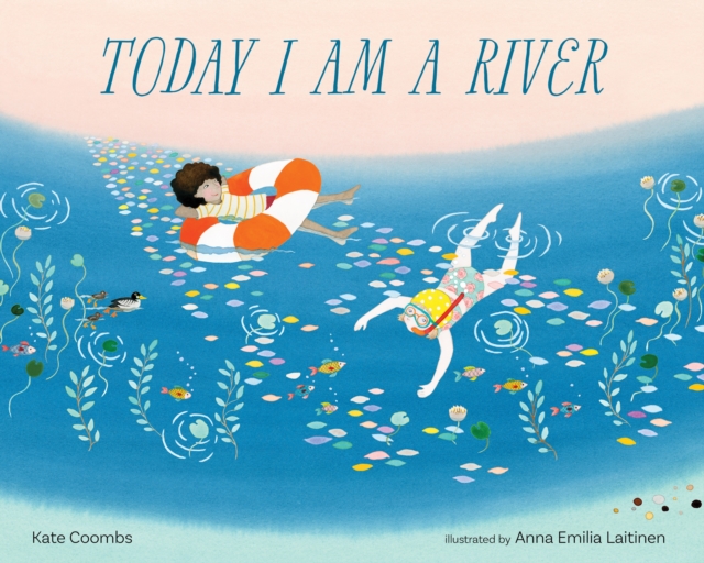 Today I Am a River, Hardback Book