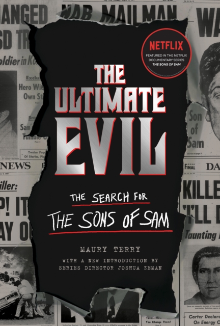 Ultimate Evil : The Search for the Sons of Sam, Paperback / softback Book
