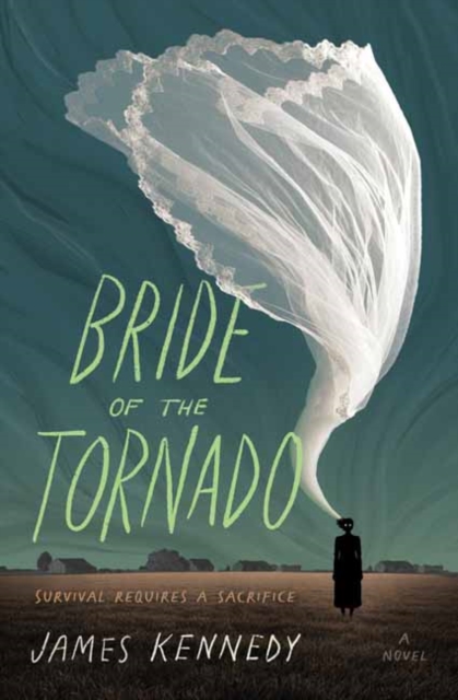 Bride of the Tornado : A Novel, Paperback / softback Book