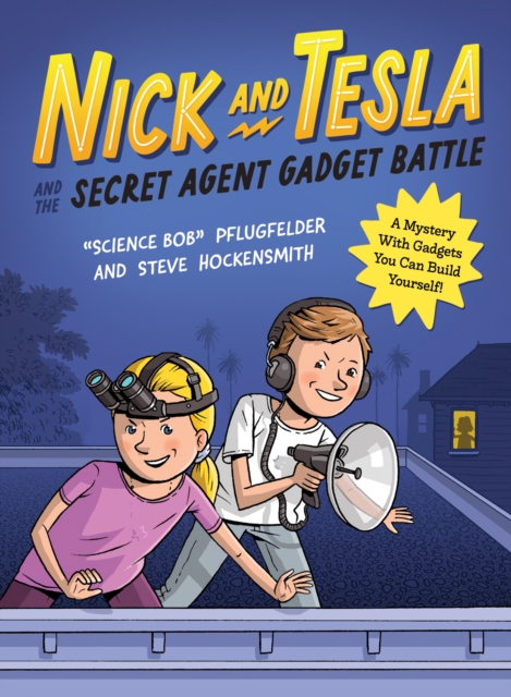Nick and Tesla and the Secret Agent Gadget Battle, EPUB eBook