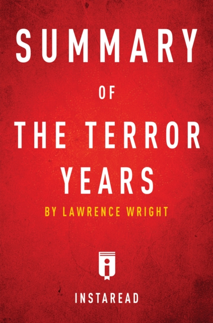Summary of The Terror Years : by Lawrence Wright | Includes Analysis, EPUB eBook