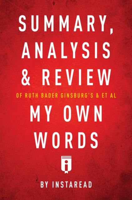 Summary, Analysis & Review of Ruth Bader Ginsburg's & et al My Own Words, EPUB eBook